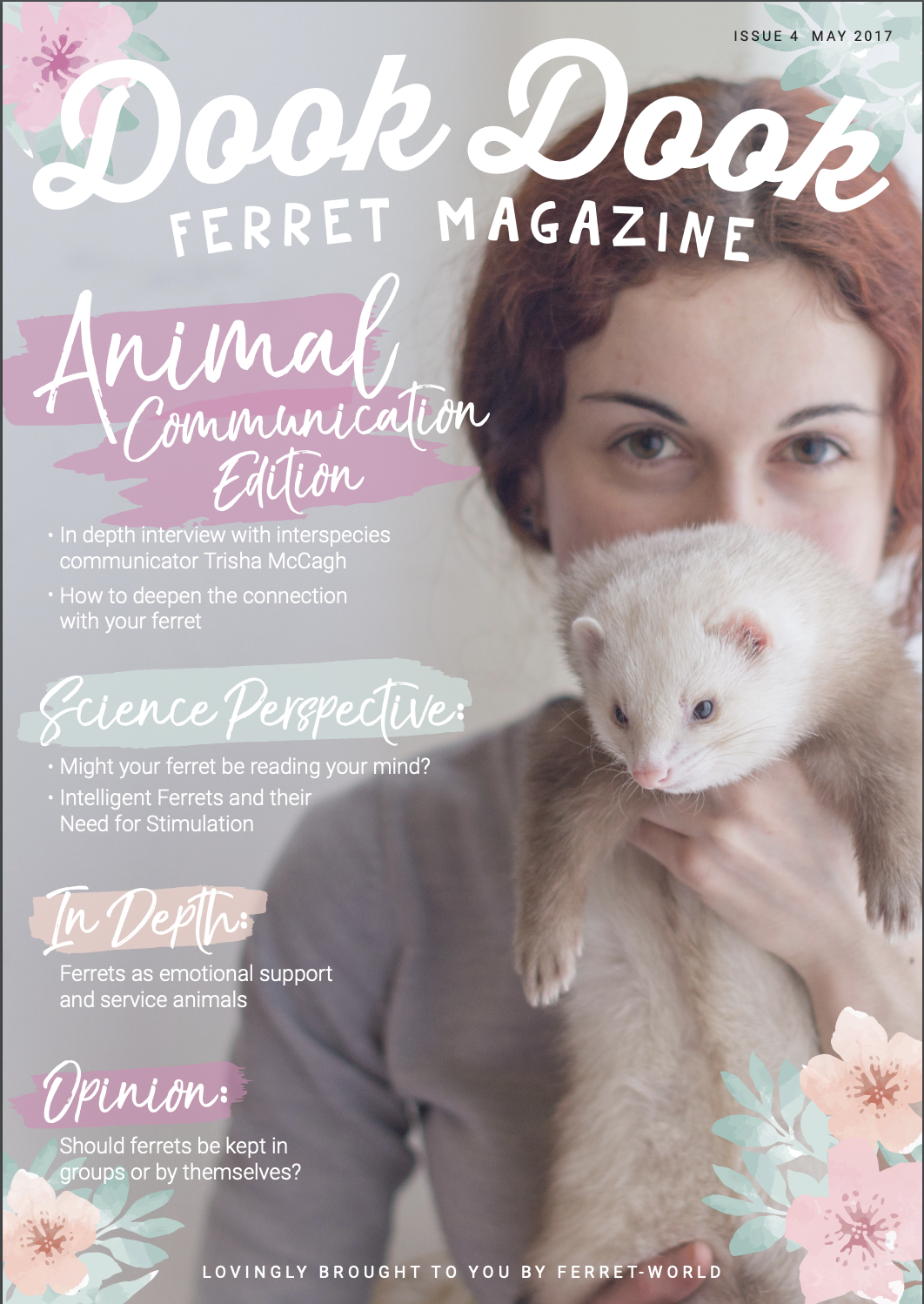 dook ferret communication issue animal edition